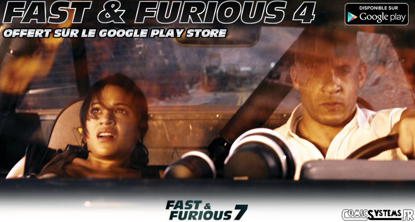 Fast &amp; Furious 4 gratuit sur le Google Play Store - FAST &amp; FURIOUS 7
