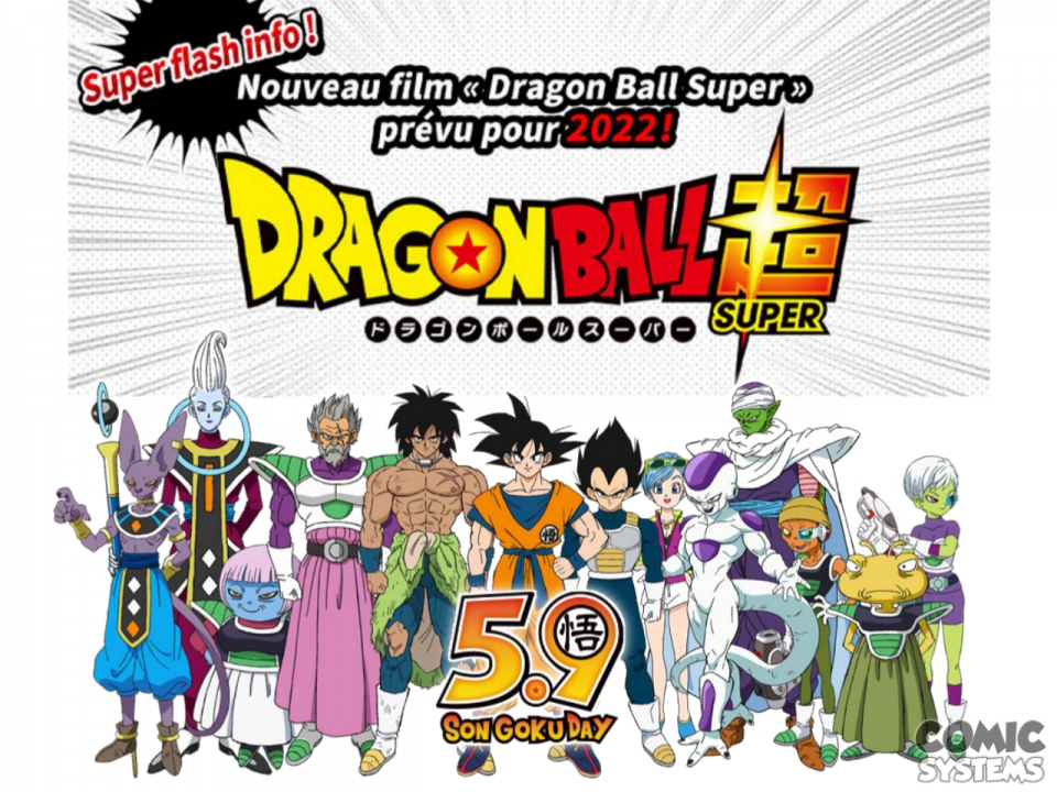 Un Nouveau Film Dragon Ball Super Est Prevu Pour 22 Dragon Ball Super Super Hero Actualite